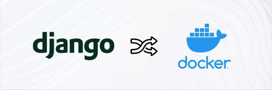 Django & Docker - Open-source Projects