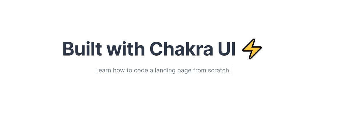Learn how to code a simple landing page with Chakra Library and React - Sample Code available on Github.